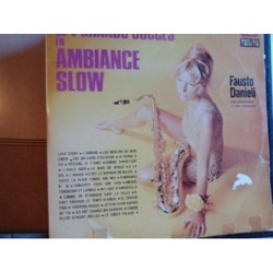 Fausto Danieli - 24 Grands Succès en Ambiance Slow (2 vinyles)